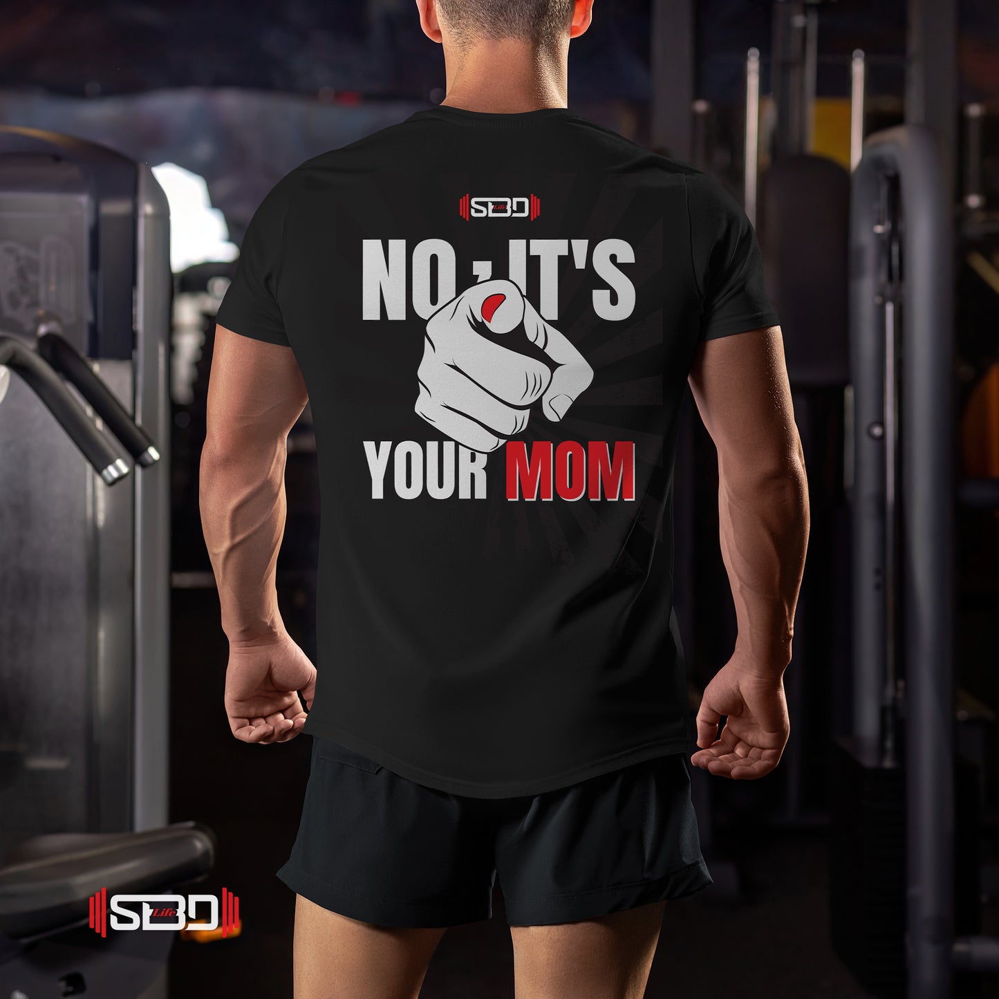 SBDLife "Your Mom" Sarcastic T-Shirt | Funny Quote Tee