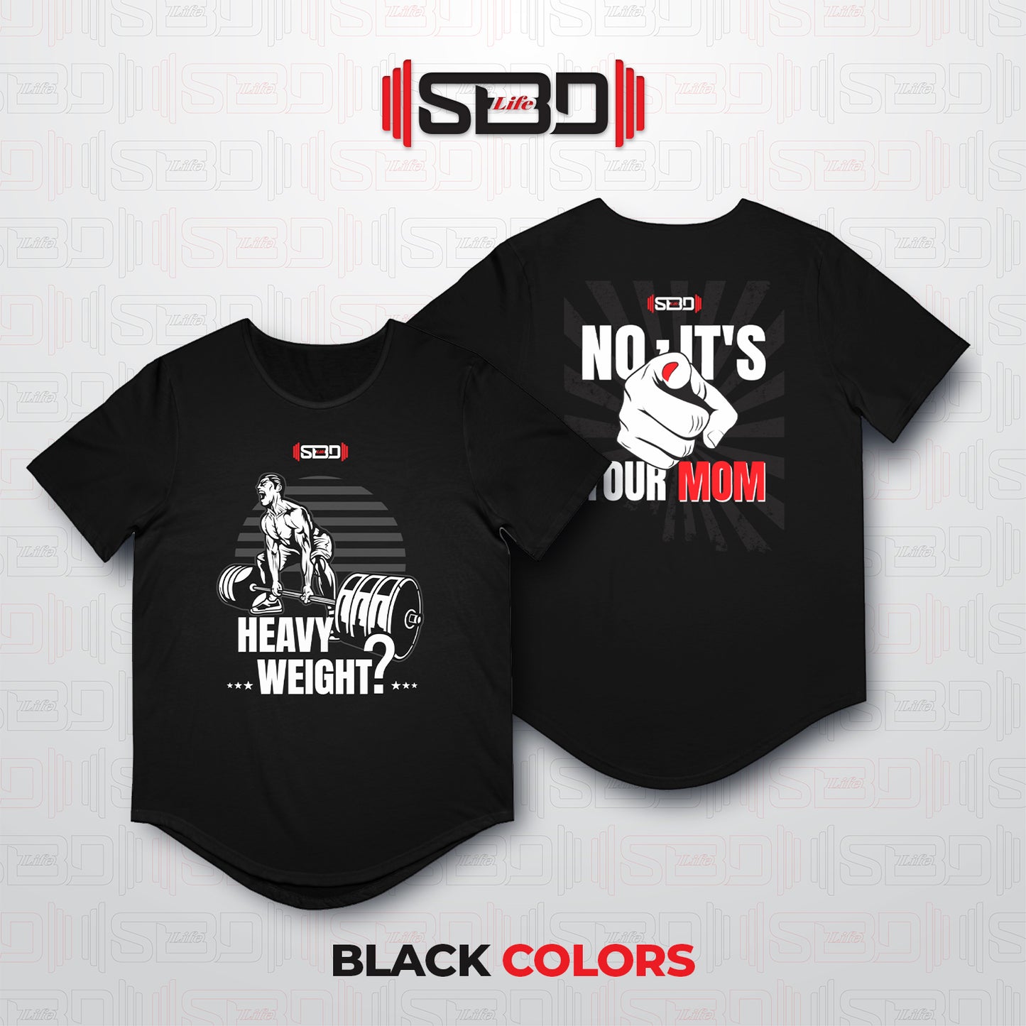 SBDLife "Your Mom" Sarcastic T-Shirt | Funny Quote Tee